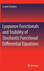 Lyapunov Functionals and Stability of Stochastic Functional Differential Equations