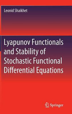 Lyapunov Functionals and Stability of Stochastic Functional Differential Equations
