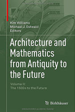Architecture and Mathematics from Antiquity to the Future