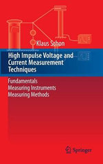 High Impulse Voltage and Current Measurement Techniques