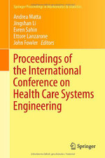 Proceedings of the International Conference on Health Care Systems Engineering
