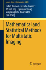 Mathematical and Statistical Methods for Multistatic Imaging