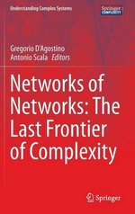 Networks of Networks: The Last Frontier of Complexity