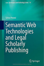 Semantic Web Technologies and Legal Scholarly Publishing