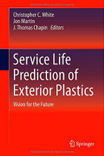 Service Life Prediction of Exterior Plastics