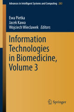 Information Technologies in Biomedicine, Volume 3