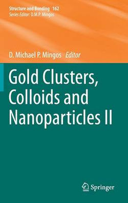 Gold Clusters, Colloids and Nanoparticles II