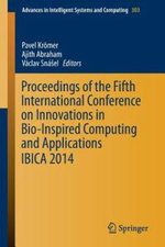 Proceedings of the Fifth International Conference on Innovations in Bio-Inspired Computing and Applications IBICA 2014