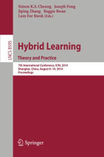 Hybrid Learning Theory and Practice
