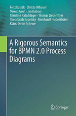 A Rigorous Semantics for BPMN 2. 0 Process Diagrams