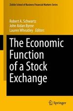 The Economic Function of a Stock Exchange The Economic Function of a Stock Exchange