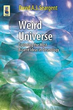 Weird Universe