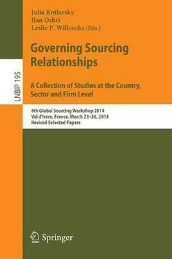 Governing Sourcing Relationships. a Collection of Studies at the Country, Sector and Firm Level