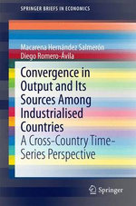 Convergence in Output and Its Sources among Industrialised Countries
