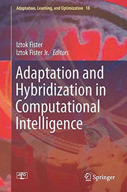 Adaptation and Hybridization in Computational Intelligence