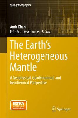 The Earth's Heterogeneous Mantle The Earth's Heterogeneous Mantle