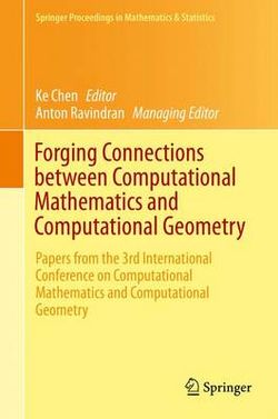 Forging Connections Between Computational Mathematics and Computational Geometry