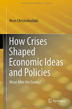How Crises Shaped Economic Ideas and Policies