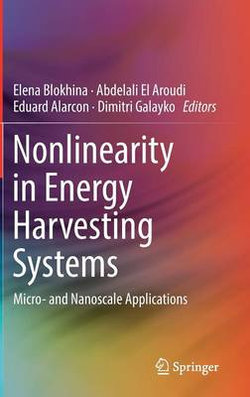 Nonlinearity in Energy Harvesting Systems