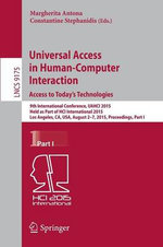 Universal Access in Human-Computer Interaction - Access to Today's Technologies