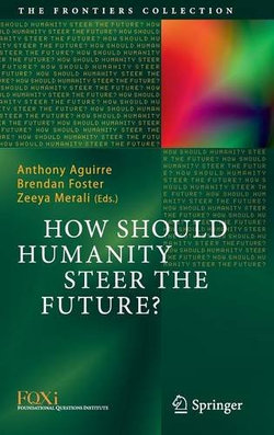 How Should Humanity Steer the Future?