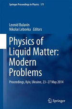 Physics of Liquid Matter: Modern Problems
