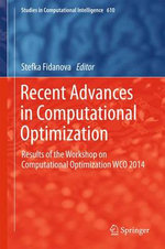 Recent Advances in Computational Optimization