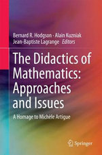 The Didactics of Mathematics: Approaches and Issues
