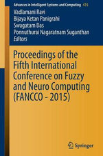 Proceedings of the Fifth International Conference on Fuzzy and Neuro Computing (FANCCO - 2015)