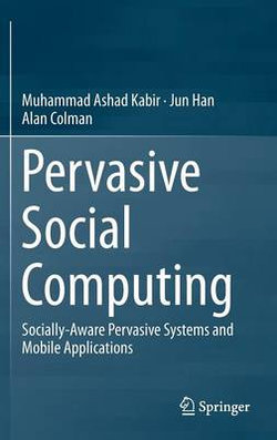 Pervasive Social Computing