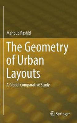 The Geometry of Urban Layouts