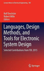 Languages, Design Methods, and Tools for Electronic System Design