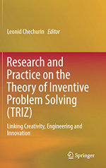 Research and Practice on the Theory of Inventive Problem Solving (TRIZ)