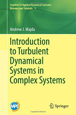 An Introduction to Turbulent Dynamical Systems in Complex Systems