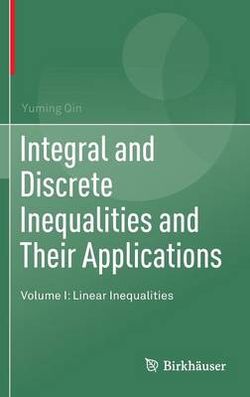 Integral and Discrete Inequalities and Their Applications