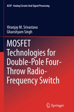 MOSFET Technologies for Double-Pole Four-Throw Radio-Frequency Switch