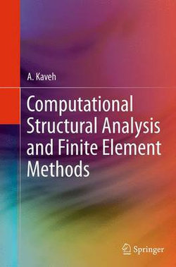 Computational Structural Analysis and Finite Element Methods
