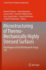 Microstructuring of Thermo-Mechanically Highly Stressed Surfaces