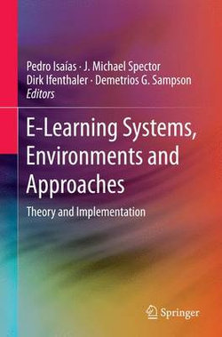 E-Learning Systems, Environments and Approaches