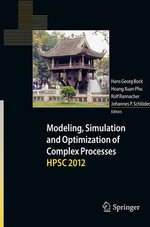 Modeling, Simulation and Optimization of Complex Processes - HPSC 2012