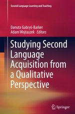 Studying Second Language Acquisition from a Qualitative Perspective