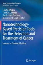 Nanotechnology-Based Precision Tools for the Detection and Treatment of Cancer