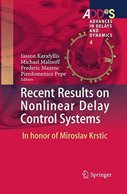 Recent Results on Nonlinear Delay Control Systems