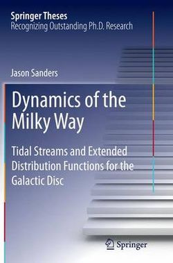 Dynamics of the Milky Way Dynamics of the Milky Way