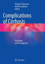 Complications of Cirrhosis Complications of Cirrhosis