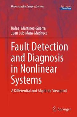 Fault Detection and Diagnosis in Nonlinear Systems