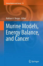 Murine Models, Energy Balance, and Cancer