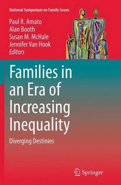 Families in an Era of Increasing Inequality