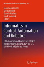 Informatics in Control, Automation and Robotics