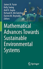 Mathematical Advances Towards Sustainable Environmental Systems